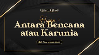 [LIVE] HUJAN - ANTARA BENCANA DAN KARUNIA | Ustadz Dr. Zaenal Abidin, Lc., M.M