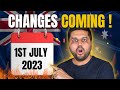 Massive Changes Coming From 1st July 2023 For International Students In Australia