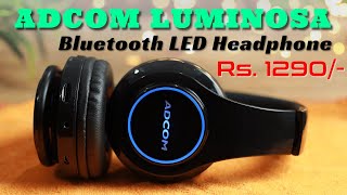 Adcom Luminosa - Best Wireless LED Headset under ₹1500 (Unboxing \u0026 Review)