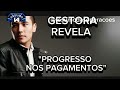 gestora revela progresso nos pagamentos