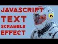 Create an Amazing Text Scramble Effect with Pure JavaScript | Beginner-Friendly Tutorial