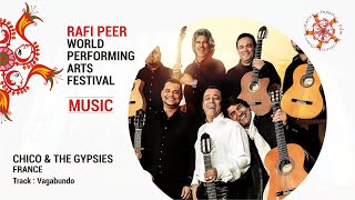 Chico & The Gypsies - Vagabundo | Rafi Peer World Performing Arts Festival