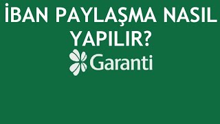 Garanti BBVA İban Paylaşma Nasıl Yapılır?