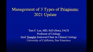 4.12.2021 Urology COViD Didactics -  Management of 3 Types of Priapisms: 2021 Update