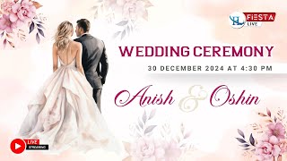 Wedding Ceremony Of ANISH with OSHIN | Watch LIVE