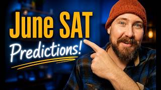 June 2026 SAT Predictions (and how to solve them)