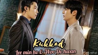 Kukkad 😍Lee min ho & Woo Do hwan| The king eternal monarch