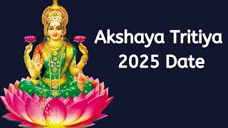 अक्षय तृतीया 2025 तिथि- अक्षय तृतीया तिथि 2025 कब है- शुभ अक्षय तृतीया 2025