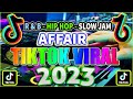 NEW BEST VIRAL TIKTOK AFFAIR REMIX 2022 || R & B - HIP HOP - SLOW JAMS ✨ TIKTOK SPECIAL STYLE 2022