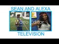 SEAN AND ALEXA TELEVISION (2018)