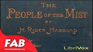 The People of the Mist Part 1/2 Full Audiobook by H. Rider HAGGARD by Action & Adventure Fiction
