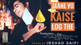 Jaane vo kaise cover by ishu || idill group || raj barman 8881226128.