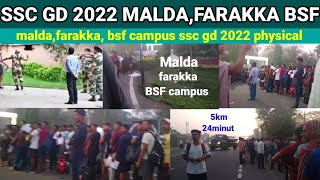 ssc gd 2022 physical malda farakka bsf campus !! baishnabnagar bsf camp ssc gd physical #sscgd2022