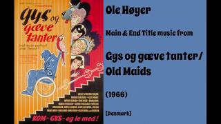 Ole Høyer: Gys og gæve tanter - The Old Maids (1966)