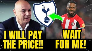 🔥✅BREAKING NEWS! DANIEL LEVY JUST ANNOUNCED IT! SIGNING ON THE WAY! TOTTENHAM TRANSFER NEWS