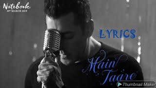 Lyrics of Main Taare | Notebook | Salman Khan
