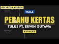 Perahu Kertas - Tulus (Karaoke)