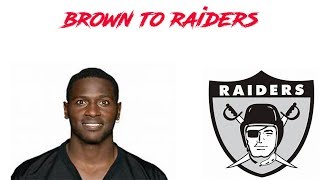 Antonio Brown traded to Raiders for 3rd and 5th round pick