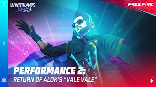Performance 2: Return of Alok's "Vale Vale"| Free Fire Official