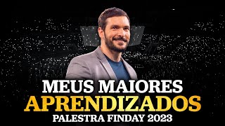 MEUS MAIORES APRENDIZADOS NO MERCADO FINANCEIRO | Palestra Finday 2023