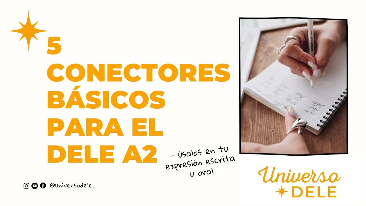 DELE A2 | 5 Conectores Para Tu Prueba De Expresión Escrita Y Expresión ...