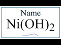 How to Write the Name for Ni(OH)2