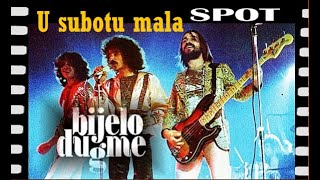 BIJELO DUGME - U subotu mala / HD Remaster - 2023