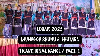 Losar 2023 / Mundgod Shunu \u0026 Bhumea organize Tibetan Traditional Dance / Part 1 / #losar