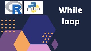 20. While loop in R and Python