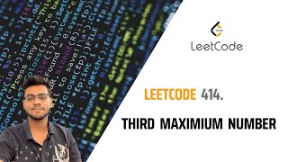 414. Third Maximum Number (Leetcode Solution)