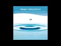 Deep Relaxation - Kavin Hoo