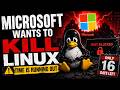 Microsoft Wants Linux Gone. You Have Days.