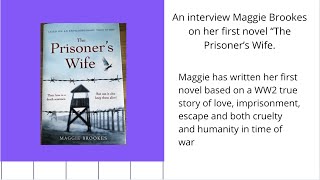 An Interview With Maggie Brookes - The Prisoner’s Wife