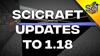 SciCraft is updating to 1.18 in February