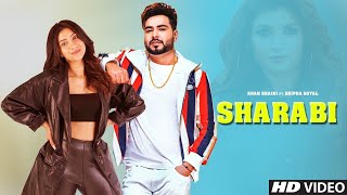 Sharabi : Khan Bhaini Ft Shipra Goyal | Raj Shoker (Official Video) New Song 2022 | Deep Chahal