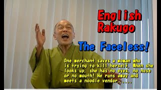 English Rakugo The Faceless!