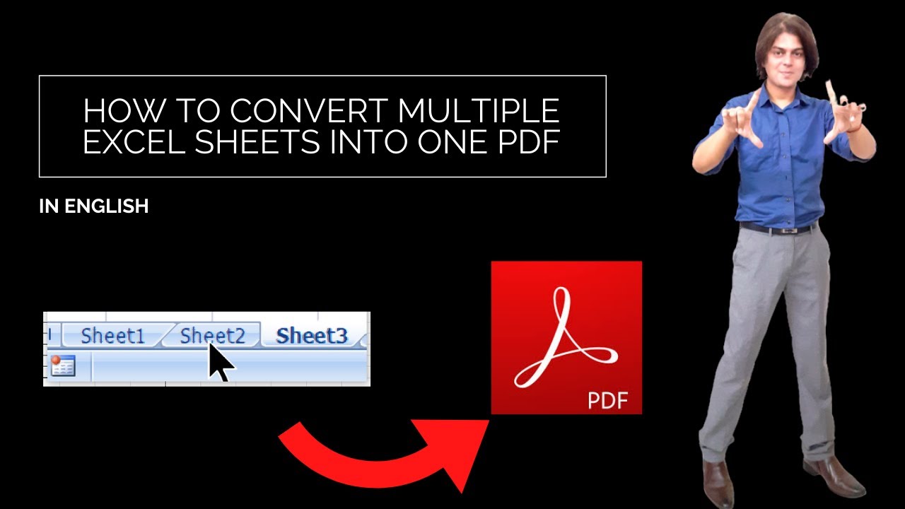 How To Convert Multiple Excel Sheets Into One Pdf Youtube