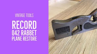 Record Vintage 042 Shoulder/Rabbet Plane restore \u0026 test