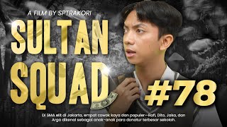 [DRAMA] SULTAN SQUAD EPS 78