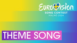 Eurovision 2024 Soundtrack 🎵 - Official Theme Song