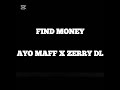 find money (instrumental) by @Zerrydlmusic x @AyoMaff -(REPROD)