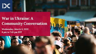 War in Ukraine: A Community Conversation