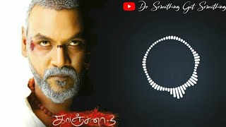 Kanchana 3 kaali intro BGM Ringtone | #dosomethinggetsomething | #DJRK