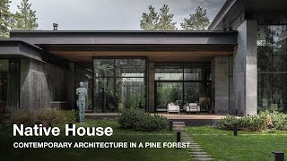 CONTEMPORARY FOREST HOUSE: Native House