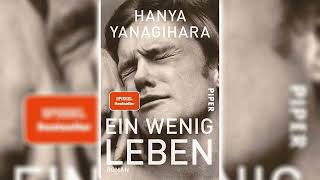 Ein wenig Leben von Hanya Yanagihara (Teil 3) (Hörbücher)