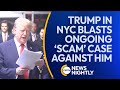 Trump in NYC Blasts Ongoing ‘Scam’ Case Against Him: ‘I should be campaigning’ | EWTN News Nightly