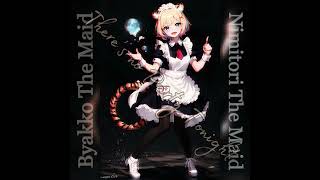 Byakko The Maid x Nimitori The Maid - There's No Party Tonight