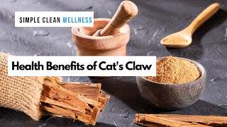 Health benefits of cat’s claw