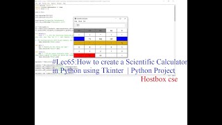 #Lec65:How to create a Scientific Calculator in Python using Tkinter | Python Project|Hostbox cse