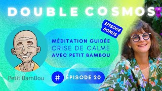 20#podcast avec @PetitBambou - Méditation guidée bonus : Crise de calme en pleine tempête